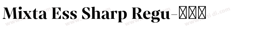 Mixta Ess Sharp Regu字体转换